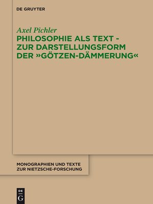 cover image of Philosophie als Text--Zur Darstellungsform der "Götzen-Dämmerung"
